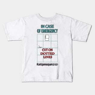 2020 Toilet Paper Crisis Cut Dotted Line Spare a Square Kids T-Shirt